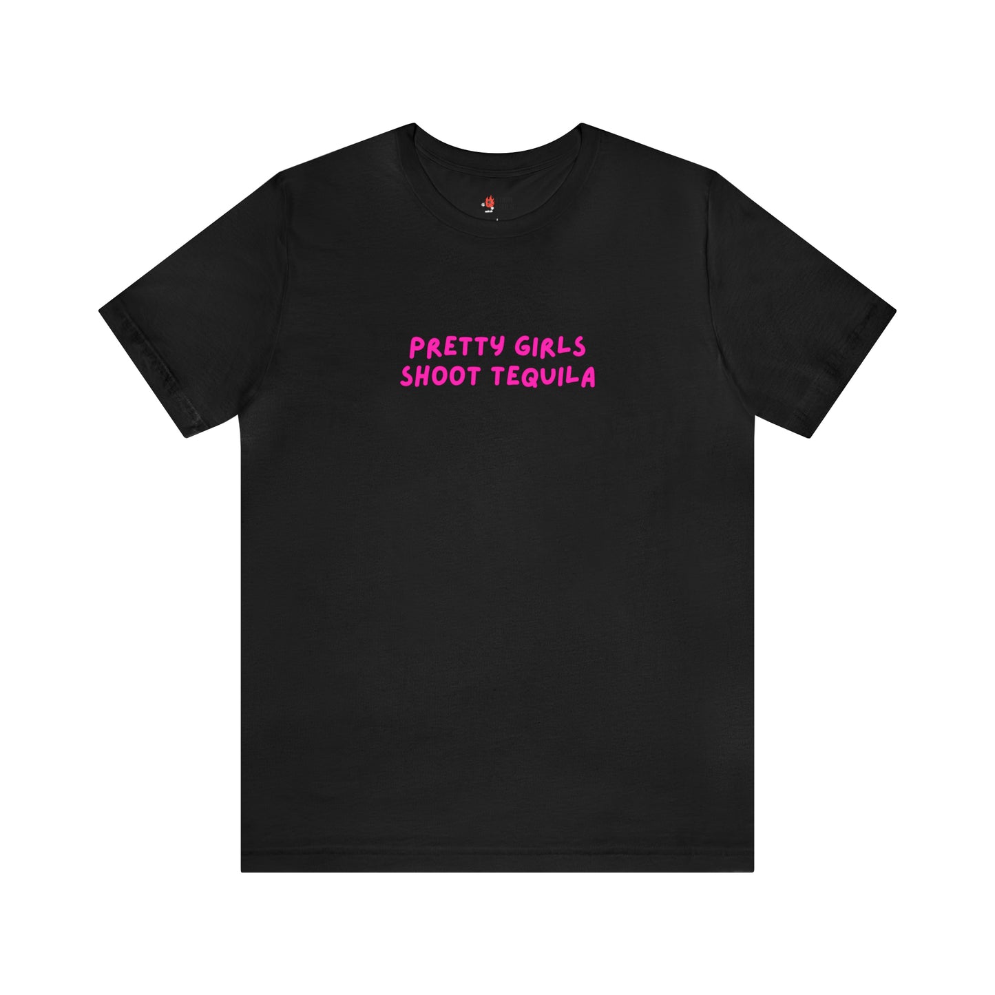 Unisex Pretty Girls Tee