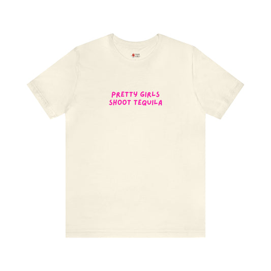 Unisex Pretty Girls Tee